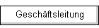 Gesch�ftsleitung
